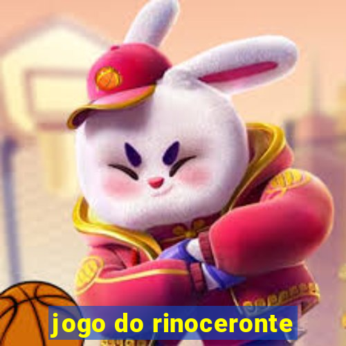 jogo do rinoceronte